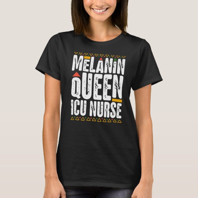 Camiseta Melanin Queen ICU Enfermeira Negra História Intens (Frente)