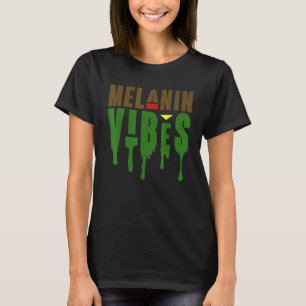 Camiseta Melanin Vibes Para História Negra Negra Negra Negr