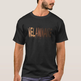 Camiseta Melaninaire Forte E Rico Em Melanin Black Histo