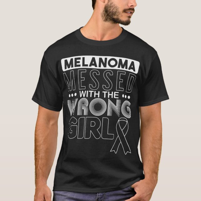 Camiseta Melanoma, Cancer Da Pele, Enganou A Garota Errada (Frente)