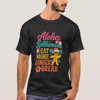 Camiseta Mele Kalikimaka Coma Mais Pão de Gengibre Diversão