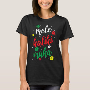 Camiseta Mele Kalikimaka Flor Cute Flower Christmas Aplicat