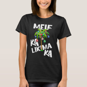 Camiseta MELE KALIKIMAKA havaiano