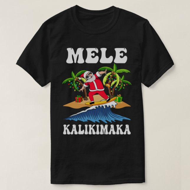Camiseta Mele Kalikimaka Havaiano Papais noeis de Natal Su (Frente do Design)