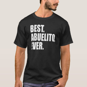 Camiseta Melhor Abuelito Alguma Vez Mostra Avô Espanhol Pai
