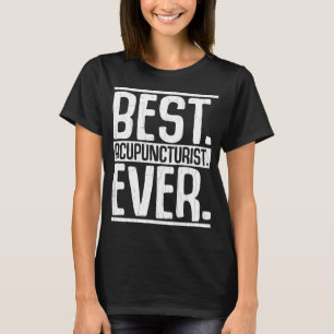 Camiseta Melhor Acupunista Ever Acupuncture Agulha Graph