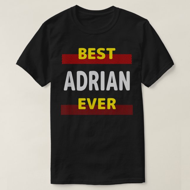 Camiseta Melhor Adrian Ever Amigos Nome Buddy Apelido Perso (Frente do Design)