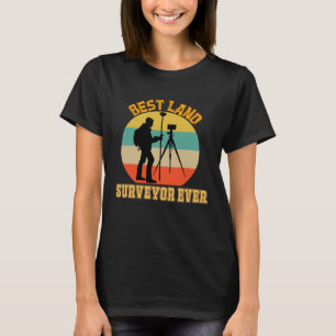 Camiseta Melhor Agrimensor Terrestre Sempre Ocupação Legal