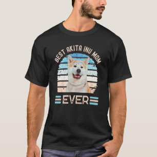 Camiseta Melhor Akita Inu, Mãe, Dia de as mães De Cachorro