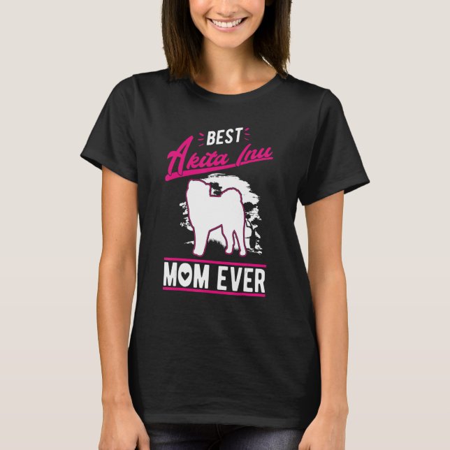 Camiseta Melhor Akita Inu Mãe Ever 1 (Frente)