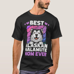 Camiseta Melhor Alaskan Malamute Mãe De Sempre No Alaskan M