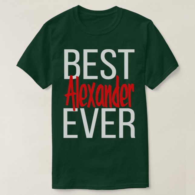 Camiseta Melhor Alexander Ever (Frente do Design)