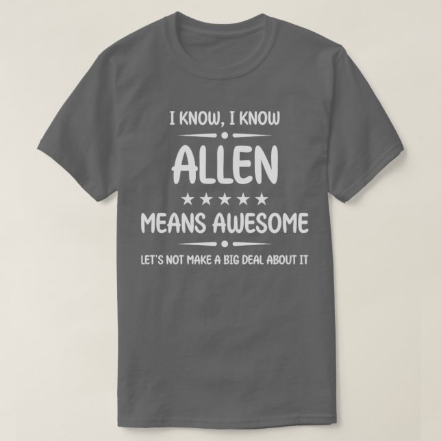 Camiseta Melhor Allen Sempre Incrível Nome Allen Personaliz (Frente do Design)
