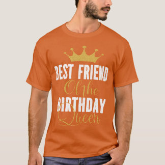 Camiseta Melhor Amiga Do Aniversário Rainha Mulher Festa Gi