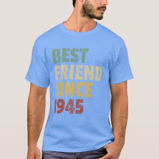 Camiseta Melhor Amigo Desde 1945 Slogan frien