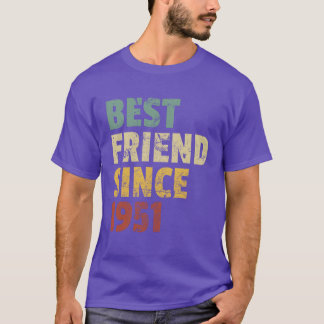 Camiseta Melhor Amigo Desde 1951 Engraçado Aniversário Slog