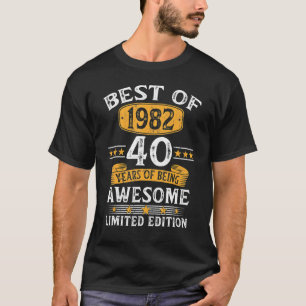 Camiseta Melhor aniversário de 40 anos Para Homens, De 1982