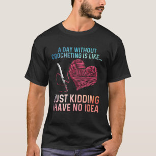 Camiseta Melhor Arte de Crochê para Homens Mulheres Crochet