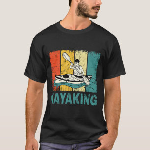 Camiseta Melhor Arte De Kayaking Para Homens Mulheres Kayak