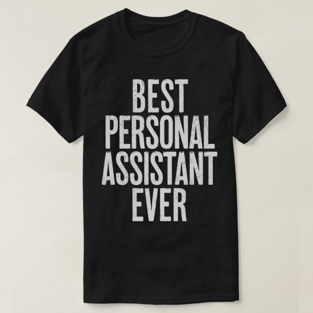 Camiseta Melhor Assistente Pessoal Sofrido Nunca (Frente do Design)