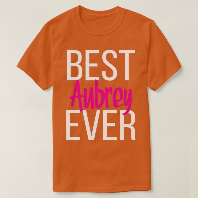 Camiseta Melhor Aubrey Ever 3 (Frente do Design)