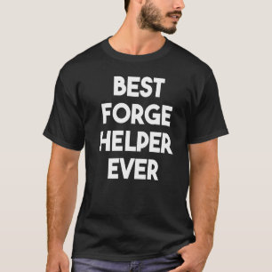 Camiseta Melhor Auxiliar Forja Nunca