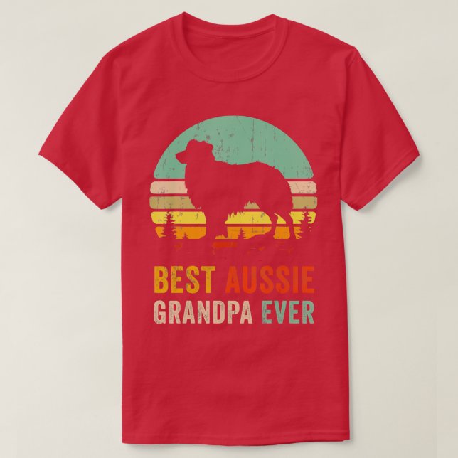 Camiseta Melhor Avô Alguma Vez Gift Aussie Dog Pai (Frente do Design)