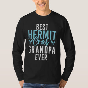 Camiseta Melhor Avô Caranguejo-Eremita de Sempre Avô Carang