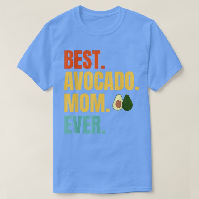 Camiseta Melhor Avocado, Mãe Nunca Retrospectiva (Frente do Design)