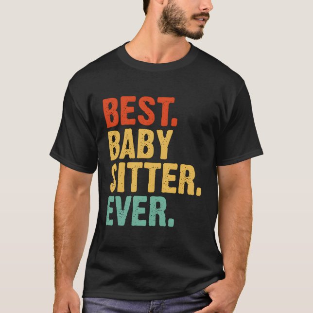 Camiseta Melhor Babysitter Alguma Vez Babysitting (Frente)