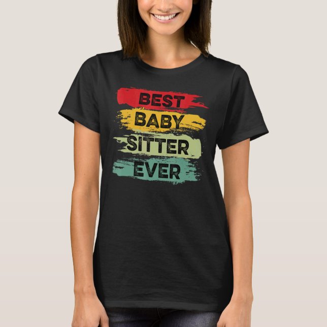 Camiseta Melhor Babysitter já dedicado trabalhador (Frente)