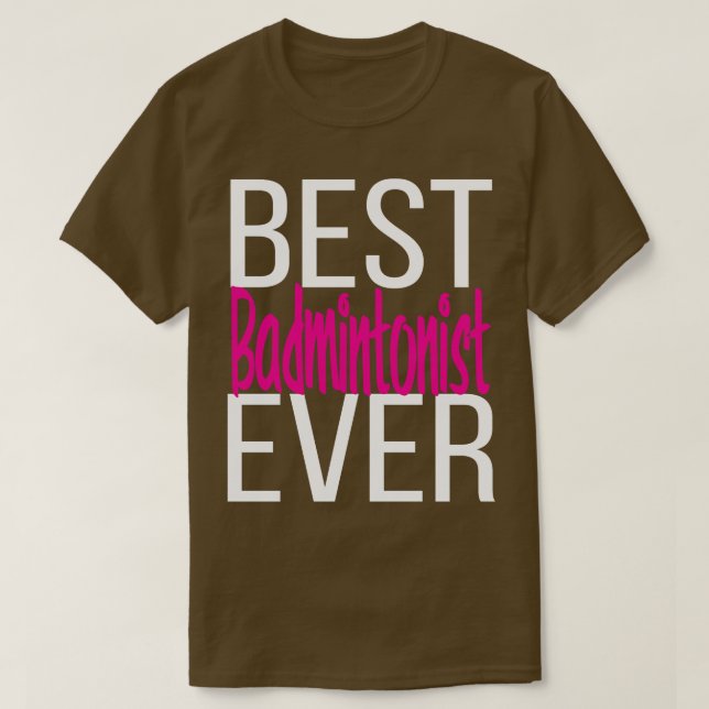 Camiseta Melhor Badmintonista Ever 2 (Frente do Design)