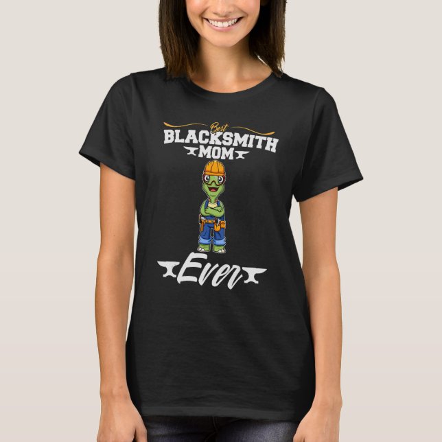 Camiseta Melhor Blacksmith Mãe Ever Metal Work Forge Hammer (Frente)