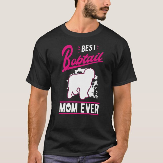 Camiseta Melhor Bobtail Mãe Nunca (Frente)