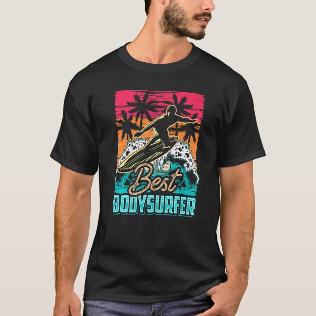 Camiseta Melhor Bodysurf Bodysurf Hobby Bodysurfing Body Su (Frente)