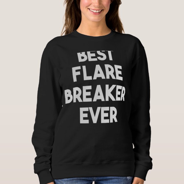Camiseta Melhor Breaker Flare Nunca (Frente)