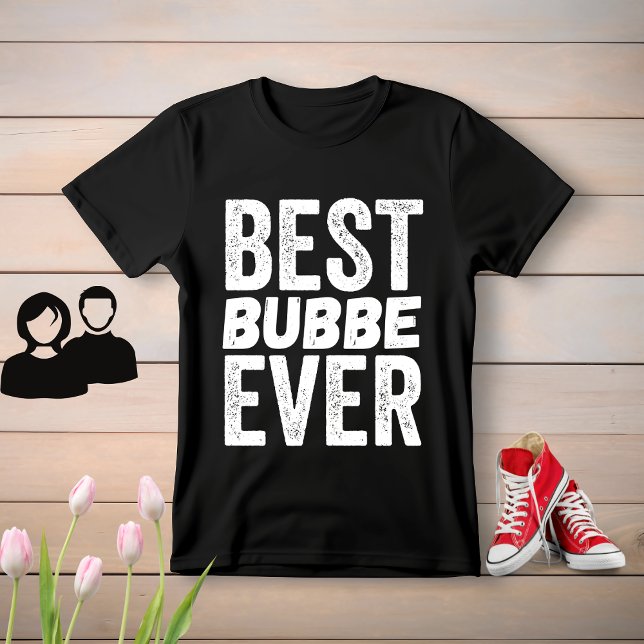 Camiseta Melhor Bubbe Nunca (Criador carregado)