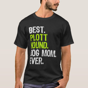 Camiseta Melhor Cachorro de Cachorro Mamãe Nunca Cachorro D