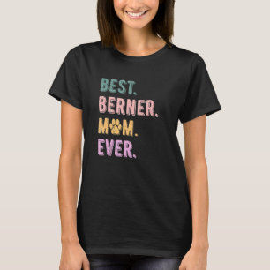 Camiseta Melhor Cachorro De Montanha Mãe De Berner Mãe Vi