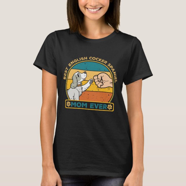 Camiseta Melhor Cachorro Inglês, Spaniel Mãe (Frente)
