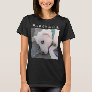 Camiseta Melhor Cachorro Mãe Cachorro Branco Cachorro Branc