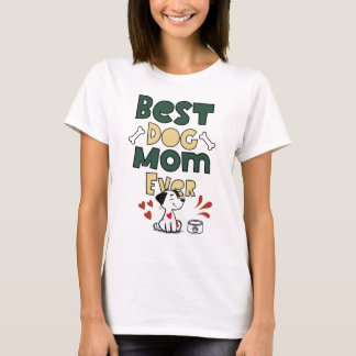 Camiseta Melhor Cachorro Mãe De Todos Os tempos - Bonita De