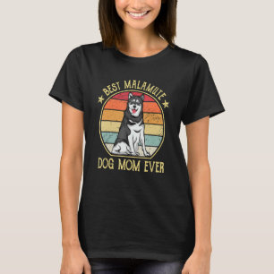 Camiseta Melhor Cachorro Malamute Mãe De Sempre No Alaskan