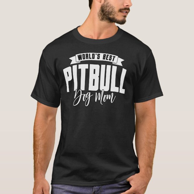 Camiseta Melhor Cachorro Pitbull Mãe (Frente)