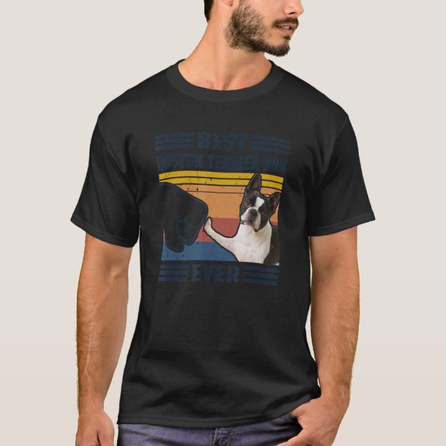 Camiseta Melhor Cachorro Terrier de Boston Mamãe Nunca Bump (Frente)
