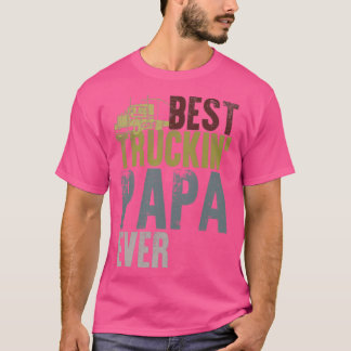 Camiseta Melhor Caminhão Papa Nunca