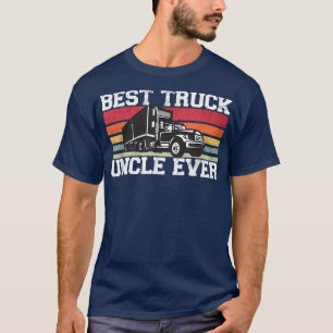 Camiseta Melhor Caminhão Tio Tio nunca Motorista de Caminhã