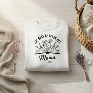 Camiseta Melhor Capítulo Até Agora Estilo Literário Mamãe