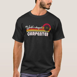 Camiseta Melhor Carpinteiro do Mundo Vintage O Melhor Traba