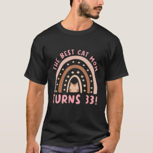 Camiseta Melhor Cat Mãe faz 33 33º Aniversário 33º C